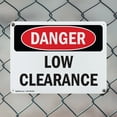 thumbnail image 5 of (2 Pack) Low Clearance OSHA Danger Sign 14 Inch X 10 Inch Plastic Sign, Weather Resistant, UV Protected for Workplace, Business, and Construction Site, Made in the USA, 5 of 8