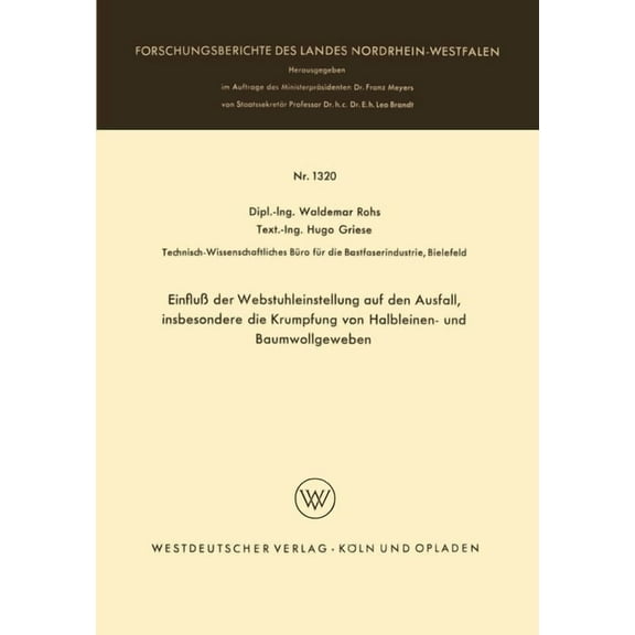 EinfluÃ der Webstuhleinstellung auf den Ausfall, insbesondere die Krumpfung von Halbleinen- und Baumwollgeweben, (Paperback)