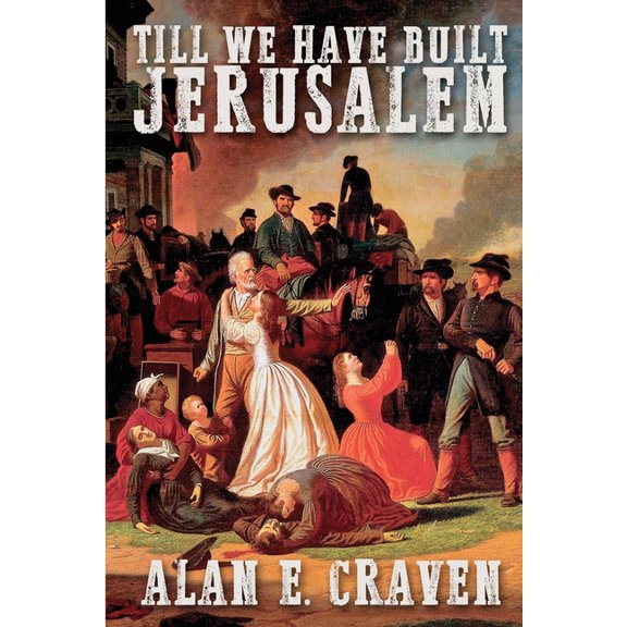 Till We Have Built Jerusalem, (Paperback)