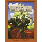 The Boy's King Arthur: Sir Thomas Malory's History of King Arthur and His Knights of the Round Table [Hardcover - Used]