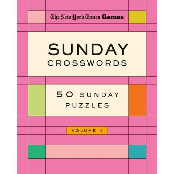 New York Times Games Sunday Crosswords Volume 4: 50 Sunday Puzzles, (Spiral-Bound)