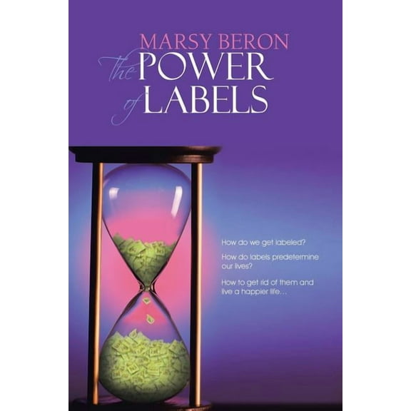 The Power of Labels (Paperback)
