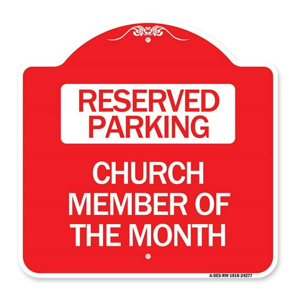 SignMission A-DES-RW-1818-24277 18 x 18 in. Designer Series Sign - Church Member of the Month, Red & White