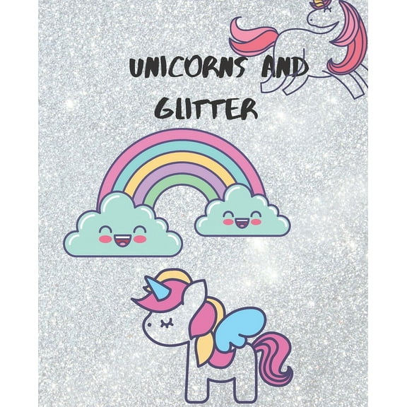Unicorns And Glitter, (Paperback)