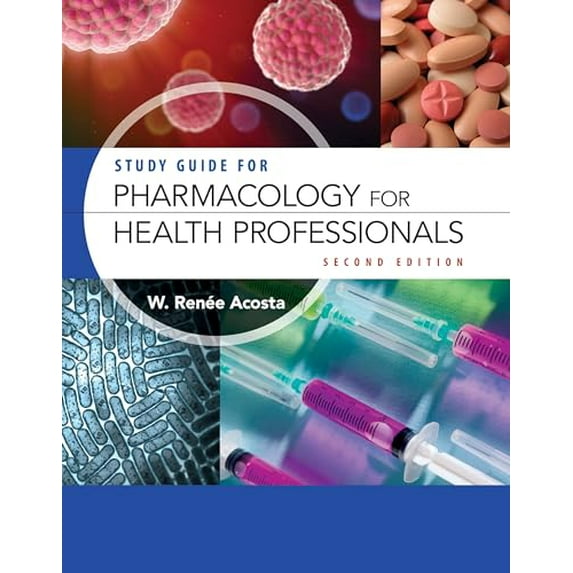 Pre-Owned Study Guide for Pharmacology for Health Professionals, 9781284294477, 1284294471, Paperback, 2 edition