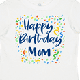 thumbnail image 4 of Inktastic Happy Birthday Mom Boys or Girls Toddler T-Shirt, 4 of 5
