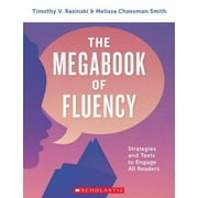 TIMOTHY V RASINSKI; MELISSA CHEESMAN SMITH The Megabook of Fluency, (Paperback)