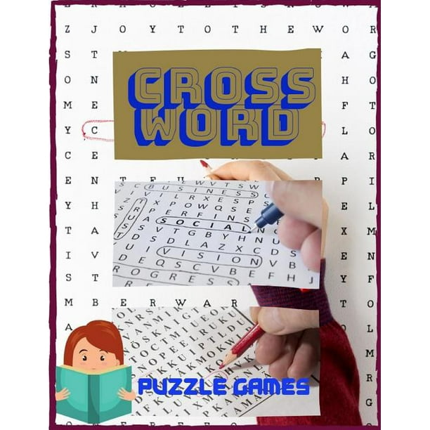 Crossword Puzzle Games : Good Times! Easy Puzzles & Brain Games, Clever Crossword Puzzles That Only Seniors Can Solve, Includes Word Searches. ...