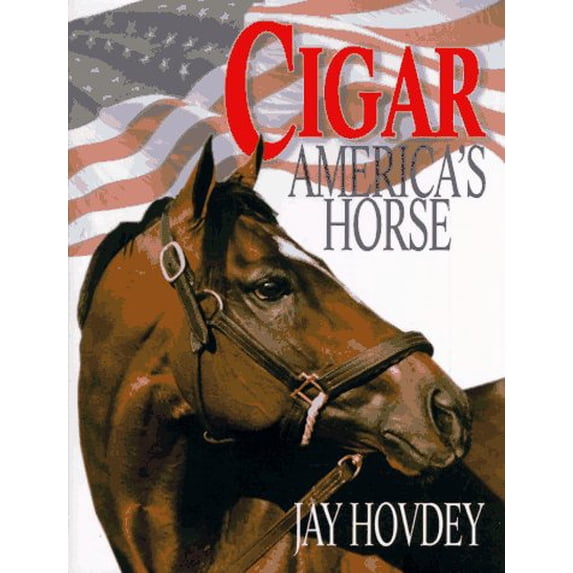 Pre-Owned Cigar Cigar: America's Horse (Hardcover) 0939049791 9780939049790