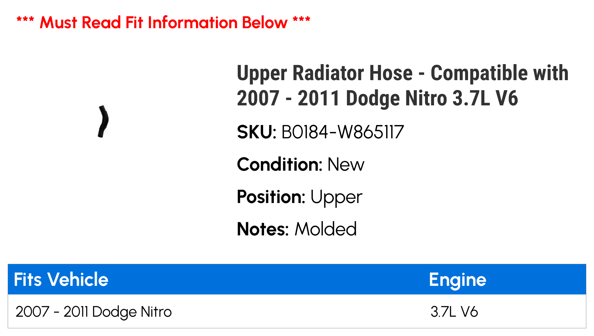 Upper Radiator Hose - Compatible with 2007 - 2011 Dodge Nitro 3.7L V6 2008 2009 2010
