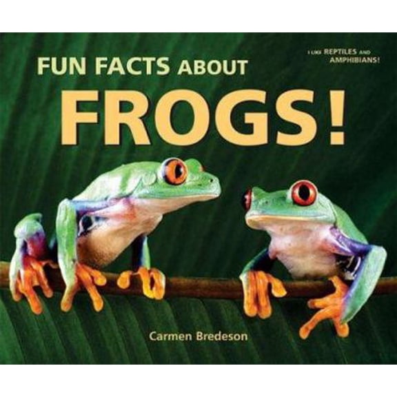 Pre-Owned Fun Facts about Frogs! (Library Binding) 0766027880 9780766027886