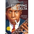 thumbnail image 1 of Pre-Owned Escaping the Delta: Robert Johnson and the Invention of the Blues (Paperback) 0060524278 9780060524272, 1 of 1