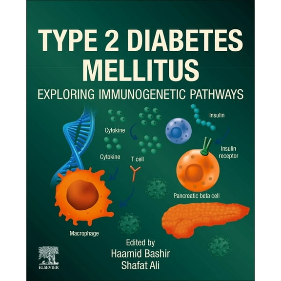 Type 2 Diabetes Mellitus: Exploring Immunogenetic Pathways, (Paperback)