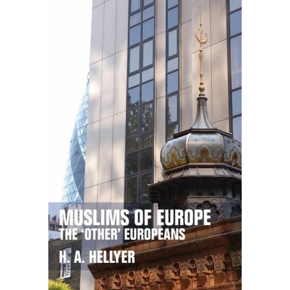 Muslims of Europe: The 'Other' Europeans, (Paperback)
