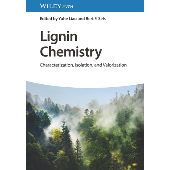 Lignin Chemistry: Characterization, Isolation, and Valorization, (Hardcover)