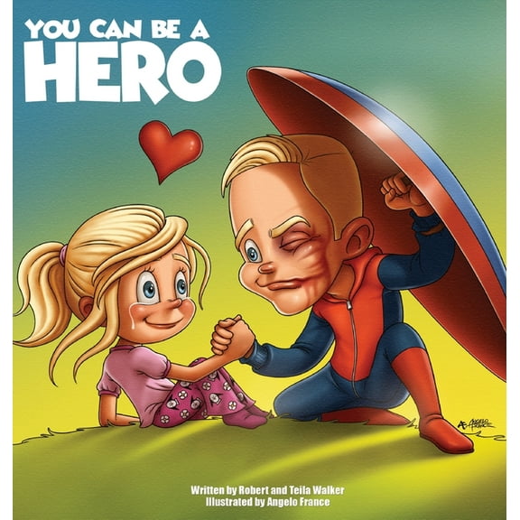 You Can Be a Hero, (Hardcover)
