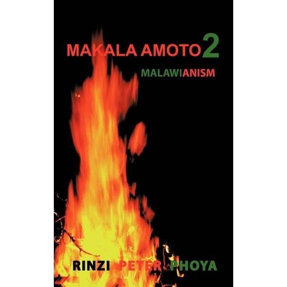 Makala Amoto 2: Malawianism (Paperback)