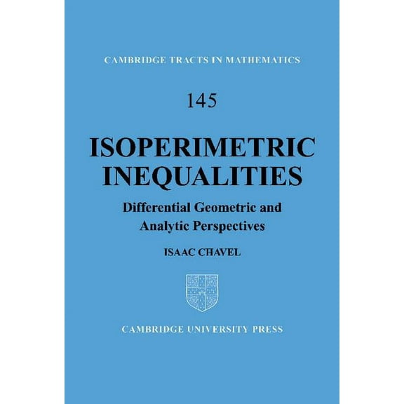 Cambridge Tracts in Mathematics Isoperimetric Inequalities, Book 145, (Hardcover)
