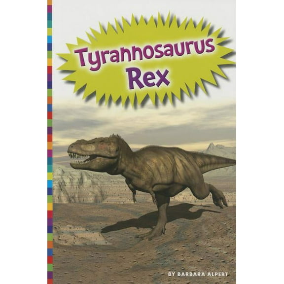Digging for Dinosaurs: Tyrannosaurus Rex (Paperback)