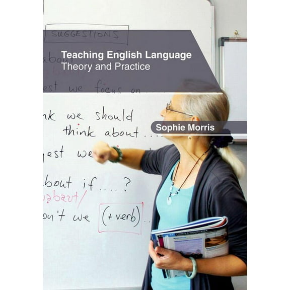 Teaching English Language: Theory and Practice, (Hardcover)