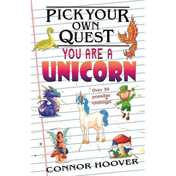 Pick Your Own Quest Pick Your Own Quest: You Are A Unicorn, Book 11, (Paperback)