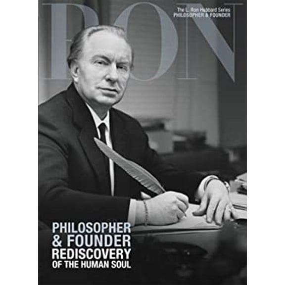 Pre-Owned Philosopher and Founder, Rediscovery of the Human Soul : L. Ron Hubbard Series, Philosopher and Founder (Hardcover) 9781403198860