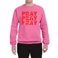 thumbnail image 2 of Wild Bobby, Pray On It Pray Over It Pray Through It Inspirational/Christian Unisex Crewneck Graphic Sweatshirt, Neon Pink, Large, 2 of 6