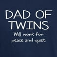 thumbnail image 3 of CafePress - Twins Dad Will Work For Peace T Shirt - Men's Classic Graphic Cotton T-Shirt, 3 of 4