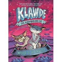 Klawde: Evil Alien Warlord Cat Klawde: Evil Alien Warlord Cat: Emperor of the Universe #5, Book 5, (Hardcover)