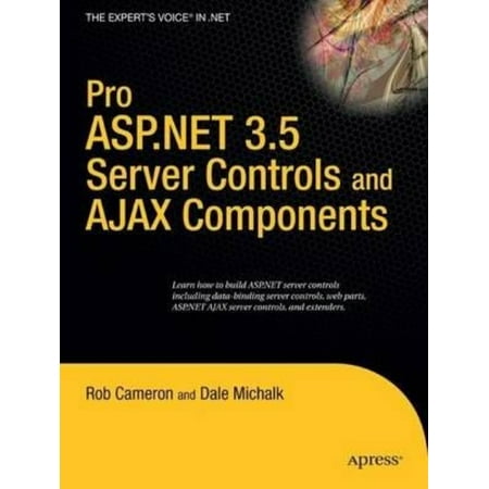 Pro ASP.Net 3.5 Server Controls and Ajax (Best Asp Net Controls)