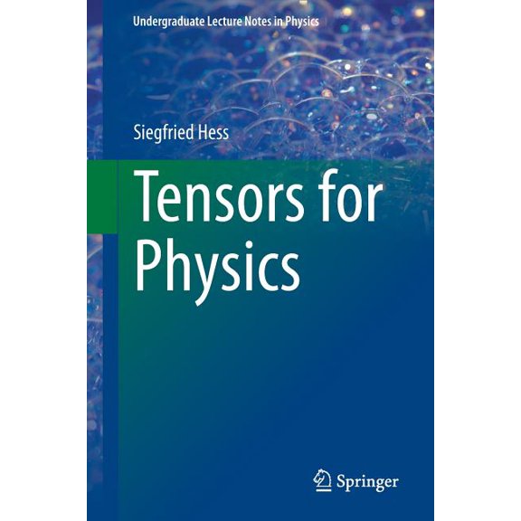 Undergraduate Lecture Notes in Physics Tensors for Physics, (Paperback)