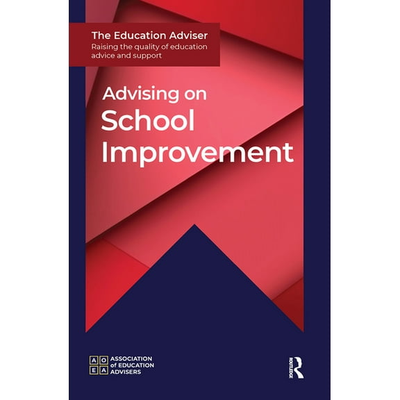 Education Adviser Advising on School Improvement, (Paperback)
