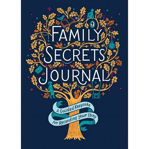 Family Secrets Journal: A Guided Keepsake for Recording Your Story (Other)