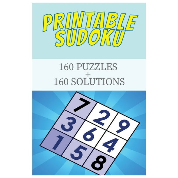 printable sudoku 160 puzzles 160 solutions paperback walmart com walmart com