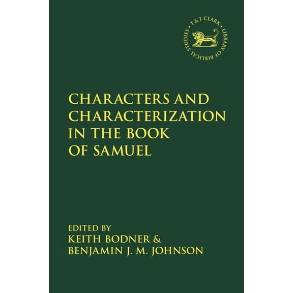 Library of Hebrew Bible/Old Testament St Characters and Characterization in the Book of Samuel, (Paperback)
