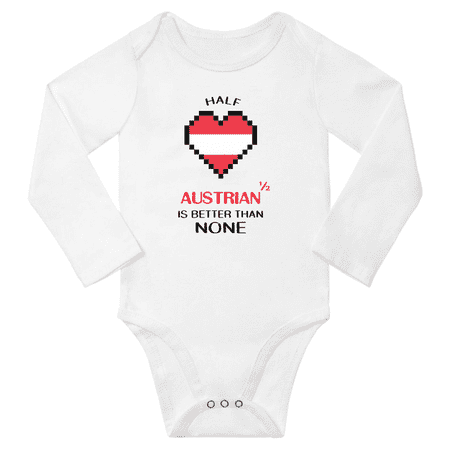 

1/2 Half Austrian is Better Than None Cute Baby Long Slevve Romper Bodysuit (White 6-12 Months)