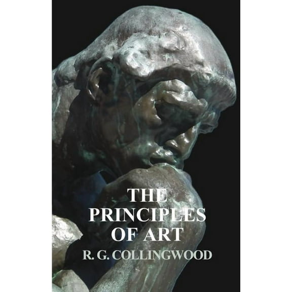 The Principles of Art, (Paperback)