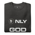 thumbnail image 2 of Only God I Unisex Sweatshirt, 2 of 3