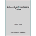 thumbnail image 1 of Pre-Owned Orthodontics; Principles and Practice (Hardcover) 0721641822 9780721641829, 1 of 1
