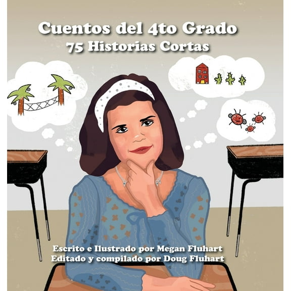 Cuentos del 4to Grado: 75 Historias Cortas, (Hardcover)