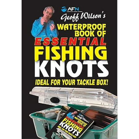 Waterproof Book of Essential Fishing Knots (The Best Fishing Knot)