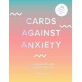 thumbnail image 1 of Cards Against Anxiety (Guidebook and Card Set): A Guidebook and Cards to Help You Stress Less, 1 of 2