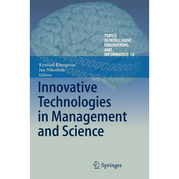 Topics in Intelligent Engineering and In Innovative Technologies in Management and Science, Book 10, (Paperback)