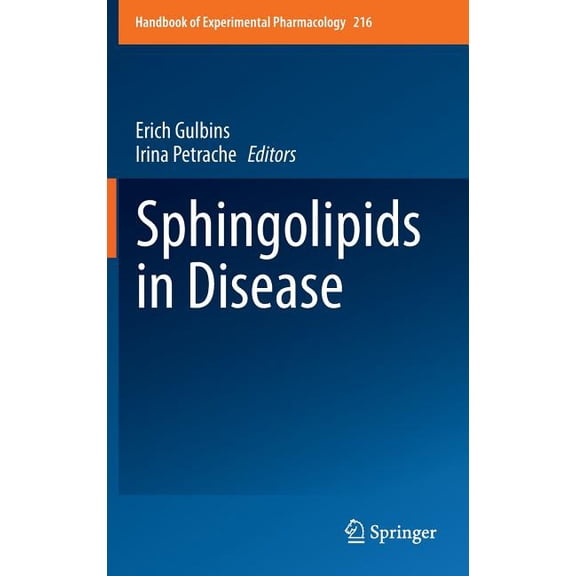 Handbook of Experimental Pharmacology Sphingolipids in Disease, Book 216, (Hardcover)