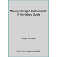 thumbnail image 1 of Pre-Owned Making Stringed Instruments: A Workshop Guide (Paperback) 0806974648 9780806974644, 1 of 1