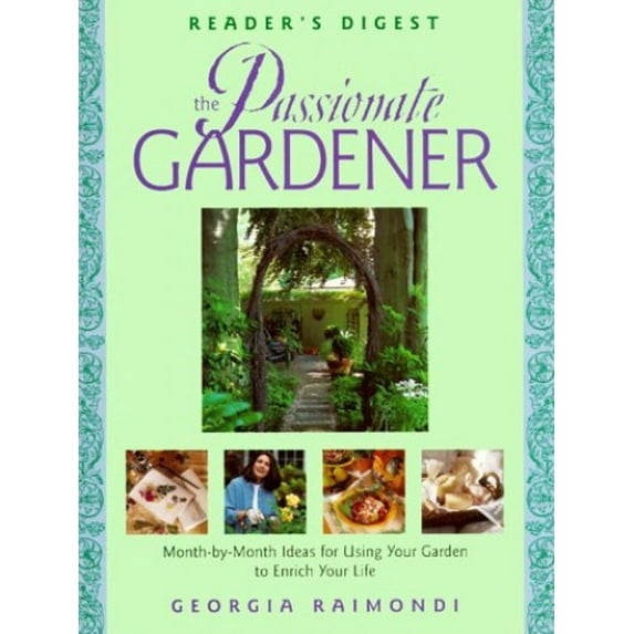 Pre-Owned The Passionate Gardener (Paperback) 0762100745 9780762100743