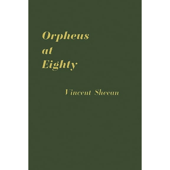 Orpheus at Eighty, (Hardcover)