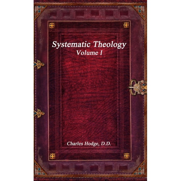 Systematic Theology Volume I, (Hardcover)