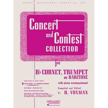 Concert and Contest Collection : Solo Book Only - BB Cornet, Trumpet or Baritone (Best Classical Trumpet Solos)