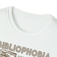 thumbnail image 3 of Abibliophobia, Gildan Unisex Softstyle T-Shirt, Reading Graphic Tee, S-3XL, 3 of 3
